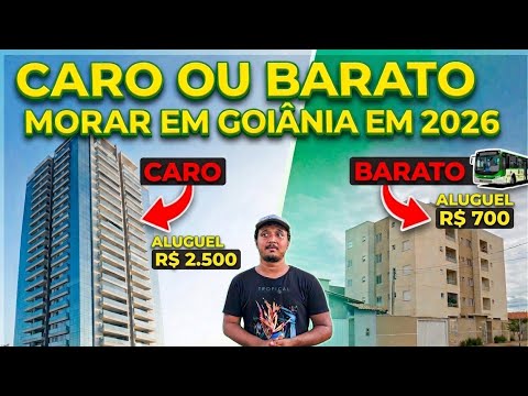 CARO OU BARATO MORAR EM GOIÂNIA EM 2026 (preços atualizados)