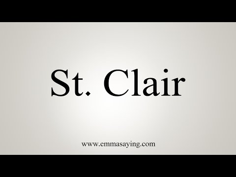 How To Say St. Clair