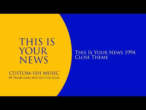 Gari Media Group - This Is Your News 1994 Close Theme
