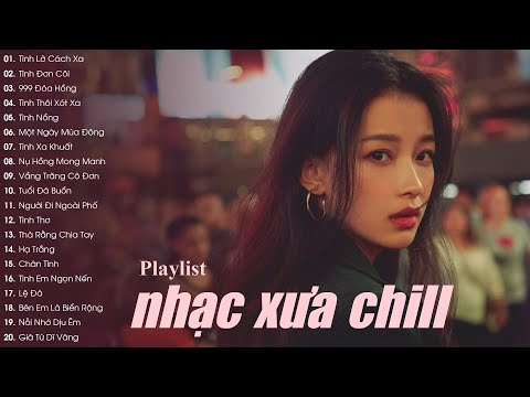 LK NHẠC XƯA 7X 8X 9X (Lofi ver) - Tình Lỡ Cách Xa, Tình Đơn Côi, 999 Đóa Hồng, Tình Thôi Xót Xa