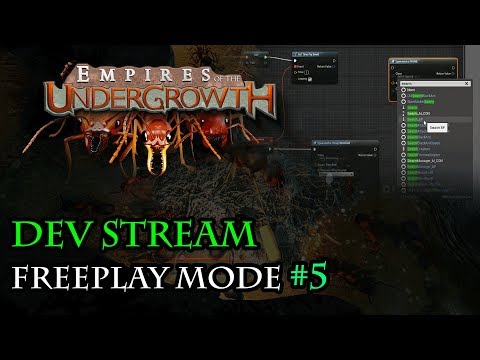 Freeplay Mode Development #5 - Empires of the Undergrowth Dev Stream 16/1/18