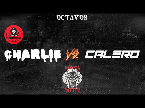 CHARLIE vs CALERO - 8avos LIONS BATTLE II