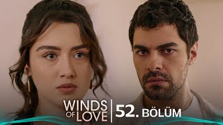 Rüzgarlı Tepe 52. Bölüm | Winds of Love Episode 52