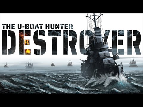 Destroyer: The U-Boat Hunter - Cinematic Trailer thumbnail