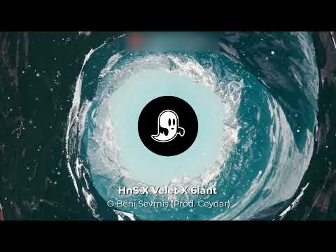 HnS x Velet x 6iant - O beni sevmiş — Speed up 1,25x