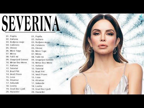 Severina Najbolja muzika 💖 Severina Najveći Hitovi 💖 Severina Mix