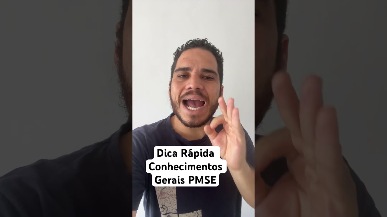Dica Rápida Conhecimentos Gerais para PMSE #pmse #sergipe