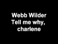 webb wilder tell me why charlene