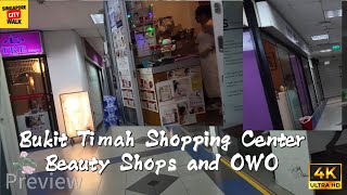 Bukit Timah Shopping Center- Beauty Centers and OWO