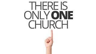 The Vortex—There Is Only One Church