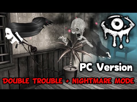 Eyes The Horror Game (PC Version) - Double Trouble And Nightmare Mode (Hospital Map)