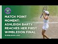 Match Point Moment | Ashleigh Barty Reaches First Wimbledon Final | Wimbledon 2021