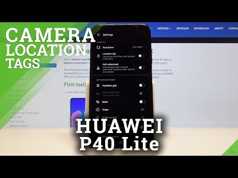 How to Turn On Camera Location Tags in Huawei P40 Lite