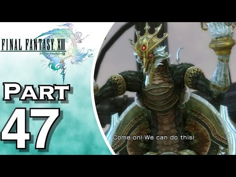 Let's Play Final Fantasy XIII (Gameplay + Walkthrough) Part 47