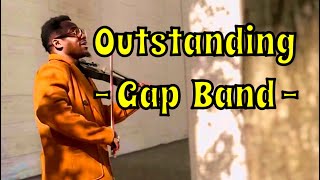 Outstanding - The Gap Band