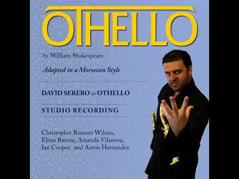 Othello: Adapted in a Moroccan style - David Serero