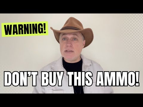 Warning! Don't Buy THIS Ammo Or Have It In Your Inventory!