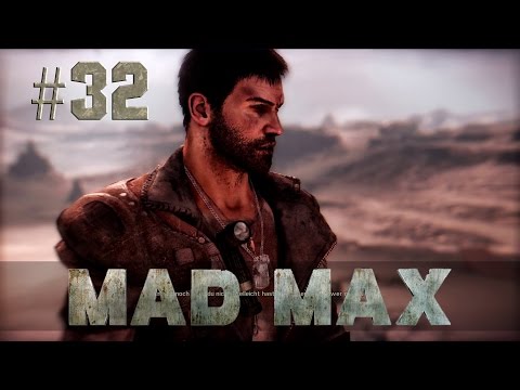 Let's Play Mad Max, (Old_Man), 60FPS, Uncut, FullHD, German; Part #32