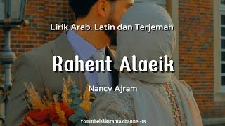 Download lagu Rahent Aleik - Nancy Ajram || Lirik Arab, Latin dan Terjemah #laguarab #arabicsong #laguarabterbaru mp3 Download lagu Rahent Aleik - Nancy Ajram || Lirik Arab, Latin dan Terjemah #laguarab #arabicsong #laguarabterbaru mp3