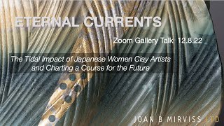 The Tidal Impact of Japanese Women Clay Artists and Charting a Course for the Future