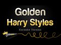 Harry Styles - Golden (Karaoke Version)