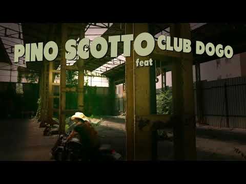 PINO SCOTTO  feat CLUB DOGO PINOCCHIO