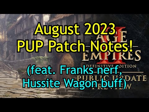 Franks Castle Nerf incoming! | August 2023 PUP Patch Notes | AoE2: DE