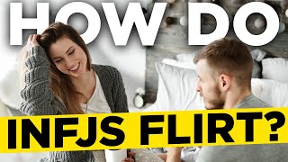 How Do INFJs FLIRT - Rarest Personality Type In The World