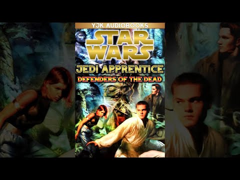 Star Wars: Jedi Apprentice Book 5: The Defenders of the Dead - Full Unabridged Audiobook
