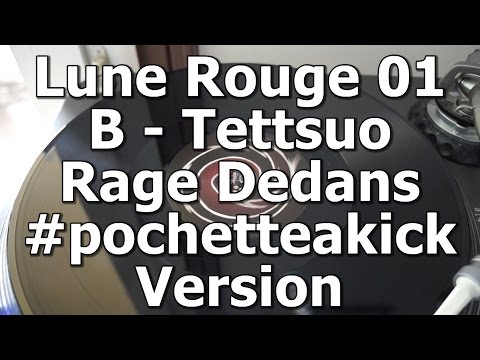 Lune Rouge 00 - B - Tettsuo - Rage Dedans #pochetteakick Version