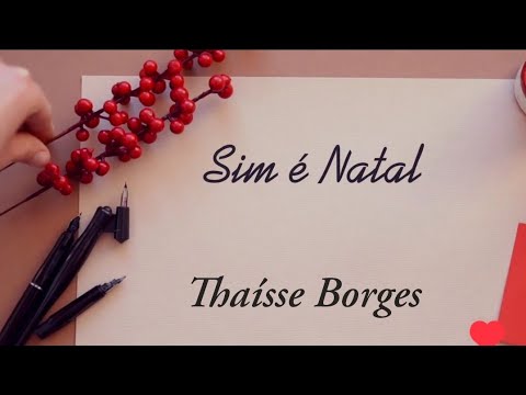 Sim É Natal - Thaisse Borges