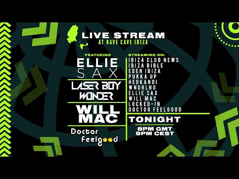 Live From The Rave Cave - Dr Feelgood Live from Ibiza