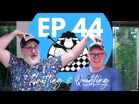 Fiber Hustle - Knitting & Sewing Podcast (Fibercast) - Ep 44