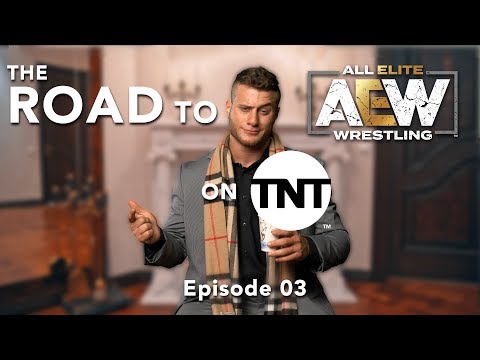 Road to AEW on TNT – Episode 03