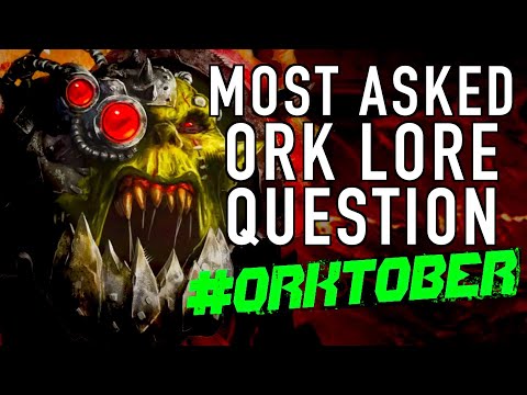 Most Asked Question About Ork Lore in Warhammer 40K #orktober