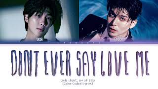 Musik-Video-Miniaturansicht zu Don't ever say love me (다시는 사랑한다 말하지 마) Songtext von Colde feat. RM of BTS