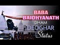 Baba Baidhyanath Dham Deoghar Status Whatsapp Status Akash Pandit Official