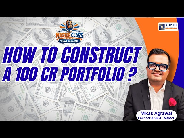 How To Construct A 100cr Portfolio ?
