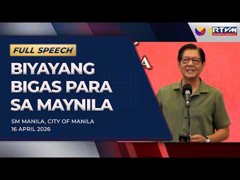 Biyayang Bigas para sa Maynila (Speech) 4/16/2026