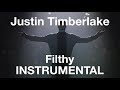 Justin Timberlake - Filthy Instrumental