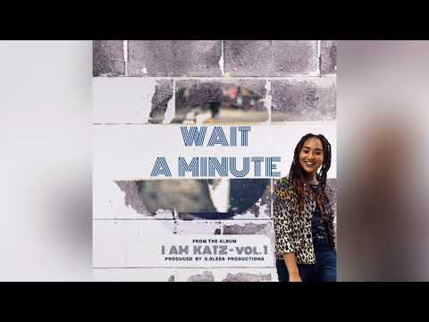Katz03- Wait A Minute