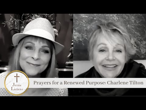 Jesus Listens: Stories of Prayer – Charlene Tilton
