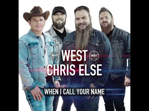 When I Call Your Name - Chris Else Duet With WEST (Official Audio Video)