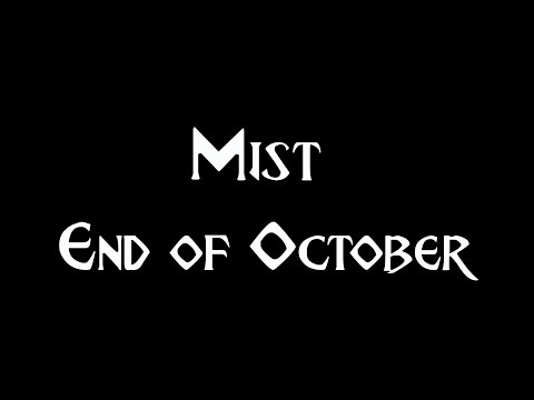 Mist - End of October [Official Video]