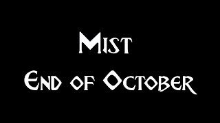 Mist - End of October [Official Video]