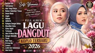 Download lagu Selfi Yamma & Lesti Full Album – Lagu Dangdut Koplo Terbaru 2026|Berkali Kali, Dilema & Hits Populer mp3 Download lagu Selfi Yamma & Lesti Full Album – Lagu Dangdut Koplo Terbaru 2026|Berkali Kali, Dilema & Hits Populer mp3