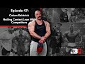 Episode 47: Calum Raistrick: Nailing Contest Lean With Competitors