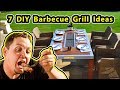 7 Barbecue Grills DO IT YOURSELF PROJECTS