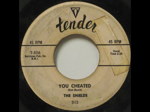 The Shields - You Cheated 1958