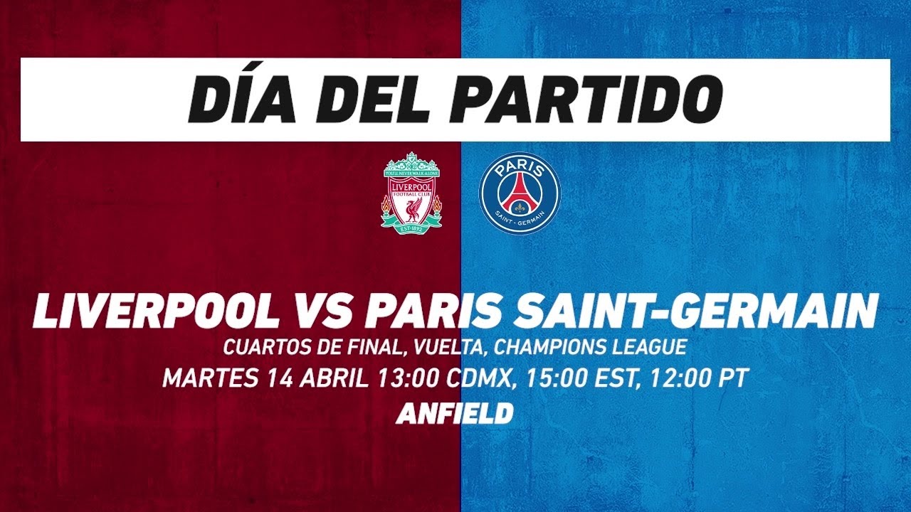 Liverpool vs PSG, frente a frente: Champions League